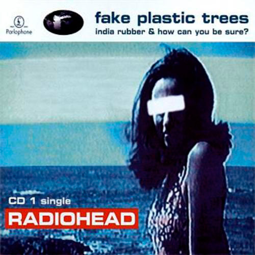 9_RadioheadFakePlasticTrees140812